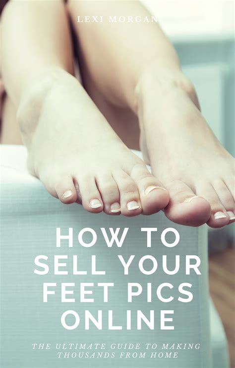 foot pics for sale|The Best Places To Sell Feet Pics And Make Great Money In 2025